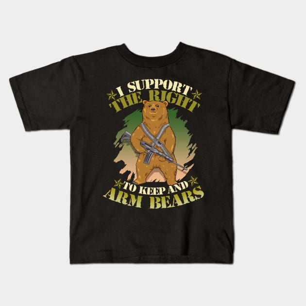 Cute I Support The Right To Keep And Arm Bears Pun Kids T-Shirt by theperfectpresents